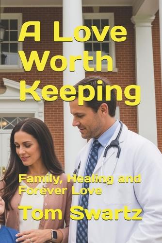 A Love Worth Keeping