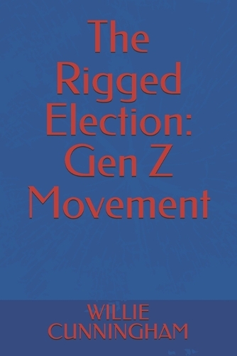 The Rigged Election