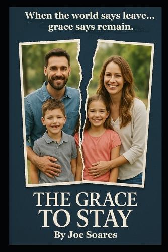 The Grace to Stay