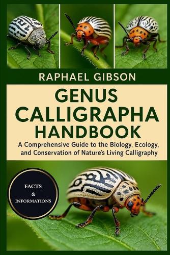 Genus Calligrapha Handbook