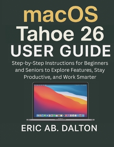 macOS Tahoe 26 USER GUIDE