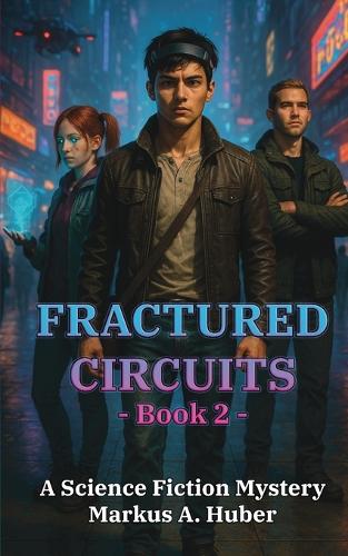 Fractured Circuits 2