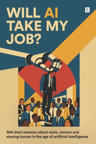 Will AI Take My Job?