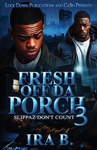 Fresh Off Da Porch 3