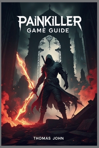Painkiller Game Guide