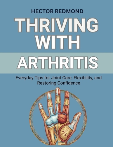 Thriving with Arthritis