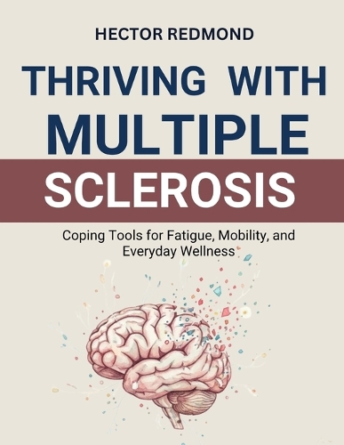 Thriving with Multiple Sclerosis
