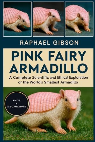 Pink Fairy Armadillo