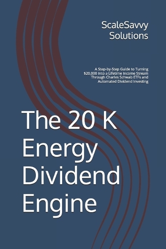 The 20K Energy Dividend Engine