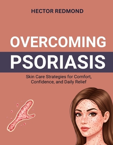 Overcoming Psoriasis