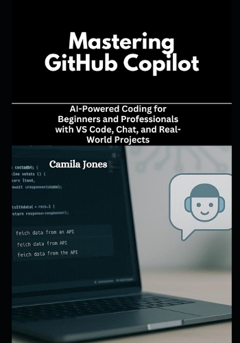 Mastering GitHub Copilot