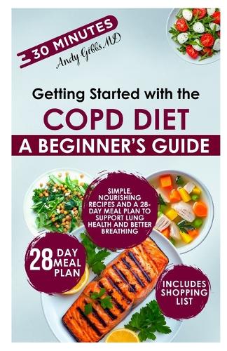 Getting Started with the COPD Diet