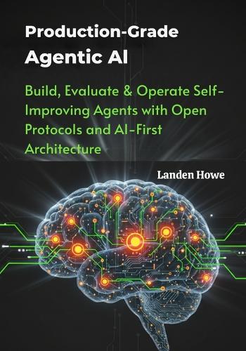 Production-Grade Agentic AI