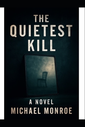 The Quietest Kill