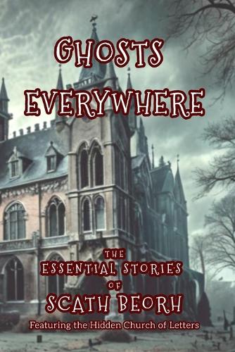 Ghosts Everywhere