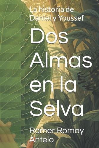Dos Almas en la Selva
