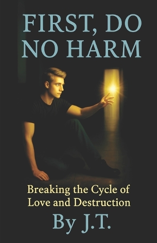 First, Do No Harm