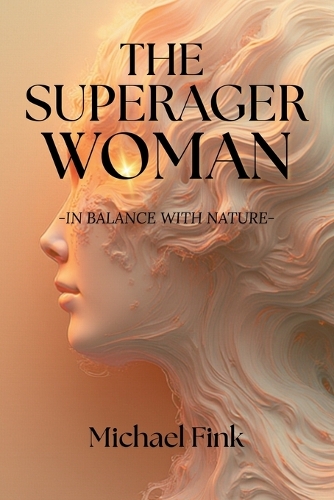 The Superager Woman - In Balance with Nature