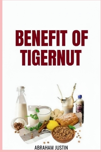 Benefit of Tigernut
