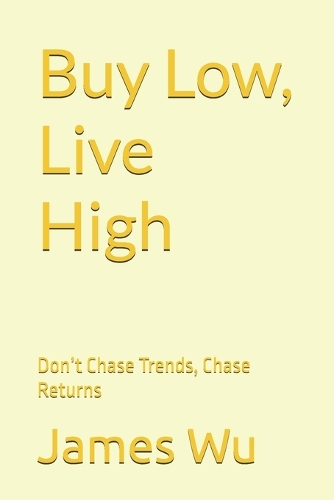 Buy Low, Live High
