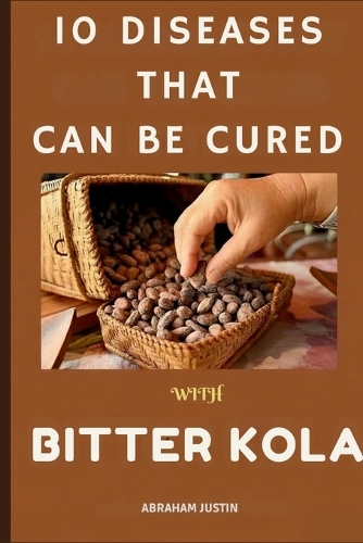 10 Diseases That Can Be Cure with Bitter Kola