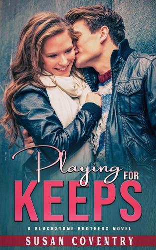 Playing for Keeps