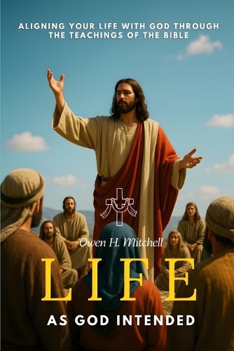 Life as God Intended