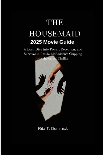 The Housemaid 2025 Movie Guide