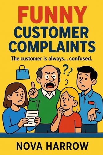 Funny Customer Complaints