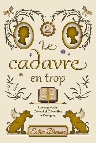 Le cadavre en trop, cosy mystery saupoudré de romance sous le Second Empire