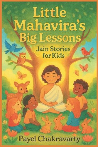 Little Mahavira's Big Lessons