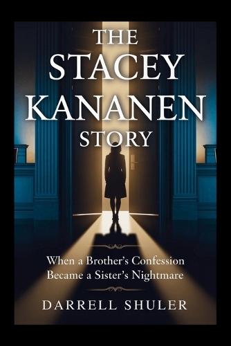 The Stacey Kananen Story