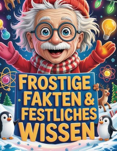 Frostige Fakten & festliches Wissen für Kinder
