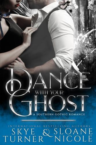 Dance With Your Ghost