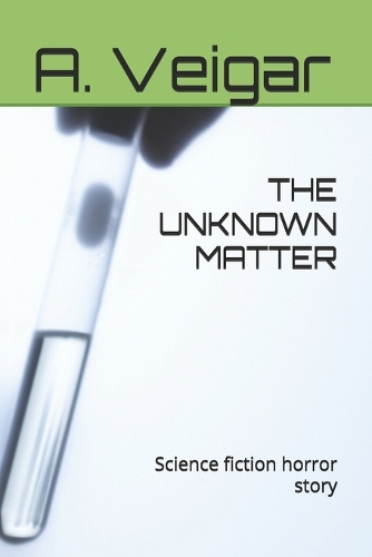 The Unknown Matter