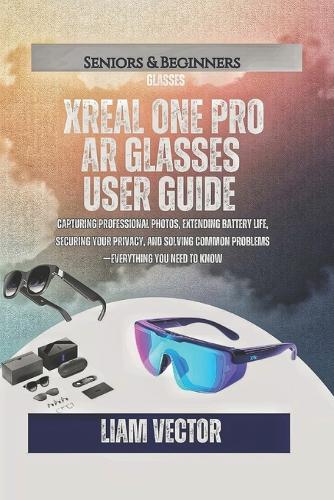 XREAL One Pro AR Glasses User Guide