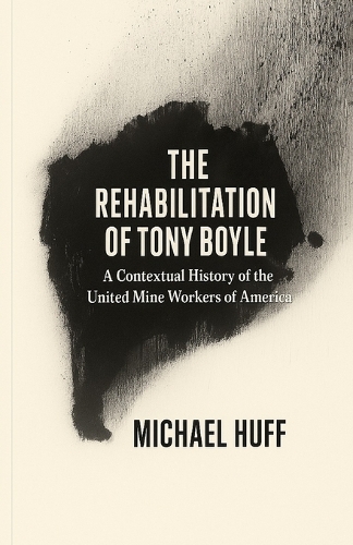 The Rehabilitation of Tony Boyle