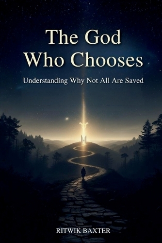 The God Who Chooses