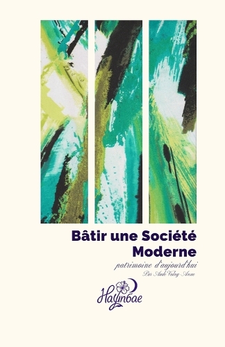 Bâtir une Société Moderne