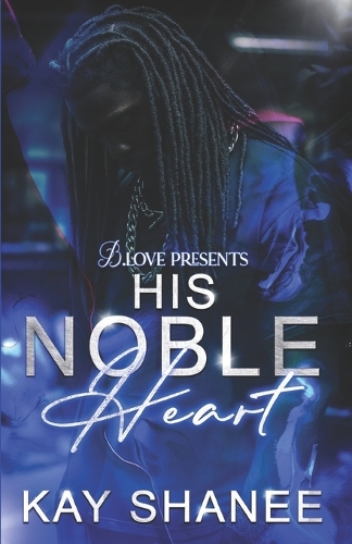 His Noble Heart