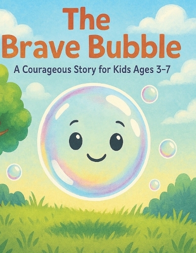 The Brave Bubble