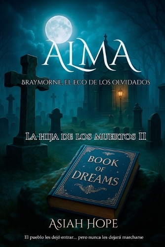 Alma, la hija de los muertos 2