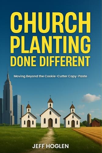 Church Planting Done Different