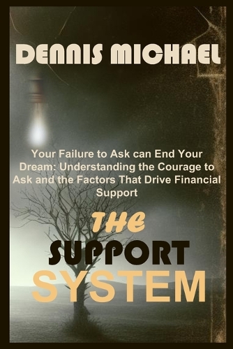 The Support System