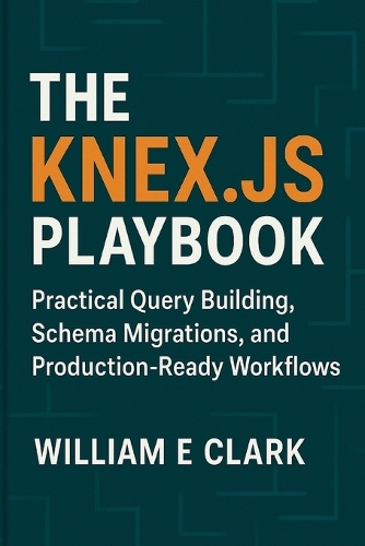 The Knex.js Playbook