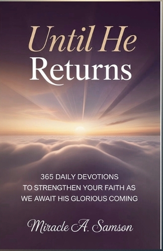 Until He Returns
