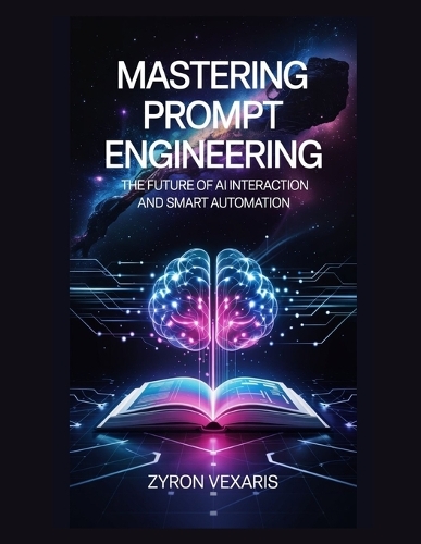 Mastering Prompt Engineering