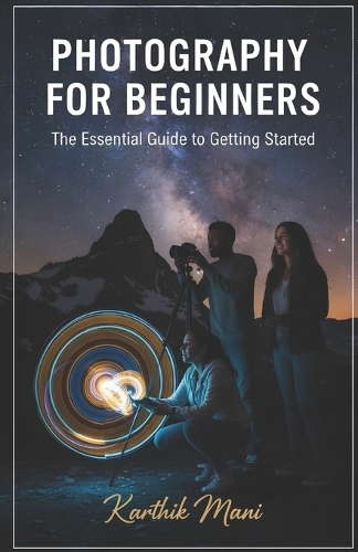 Photography for Beginners (the essential guide to get started)