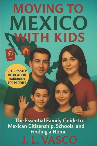 Moving to Mexico with Kids