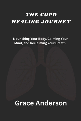 The Copd Healing Journey